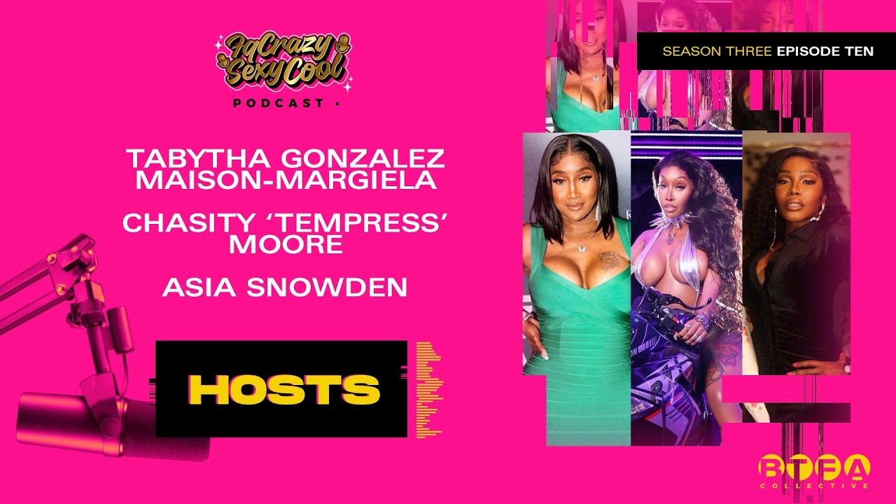 FQ CRAZY SEXY COOL SEASON 3 EP 10 | TEMPRESS CHASITY MOORE, ASIA SNOWDEN, TABYTHA GONZALEZ