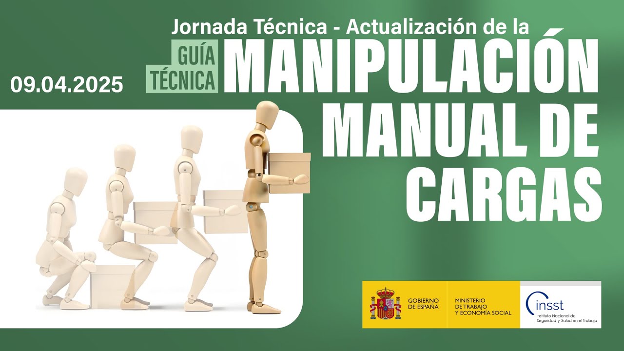 Jornada Técnica. Actualización de la guía "Manipulación Manual de Cargas"