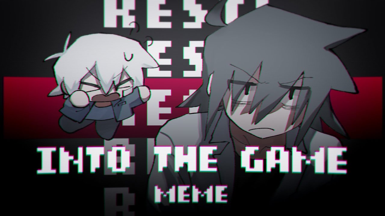 【創作/OC】INTO THE GAME | meme