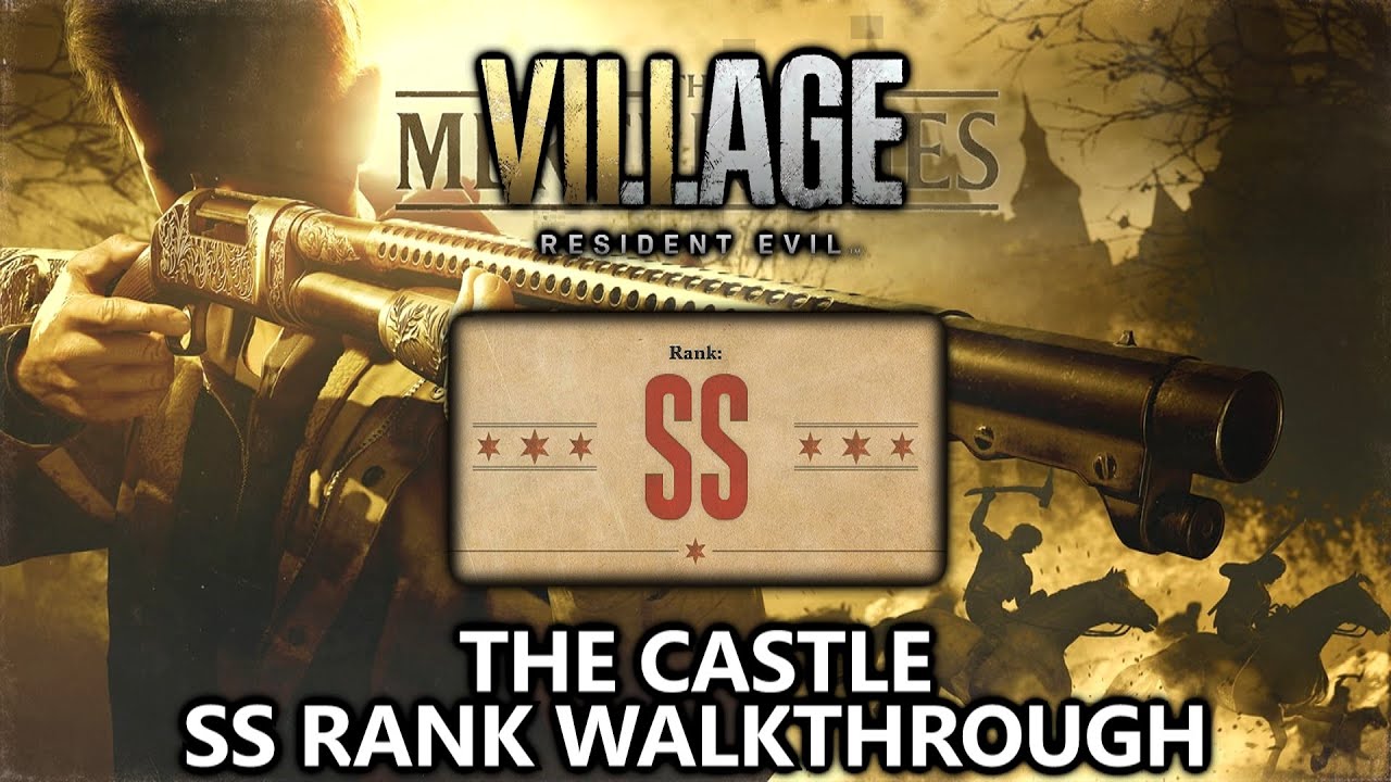 Resident Evil 8 Village - Mercenaries: The Castle - SS Rank Walkthrough