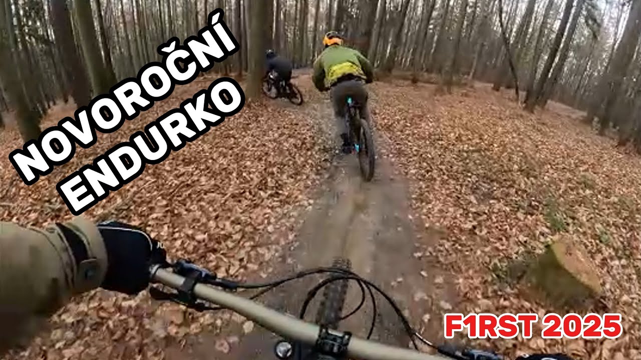 NOVOROČNÍ ENDURKO - na prvního prostě musíš :-)