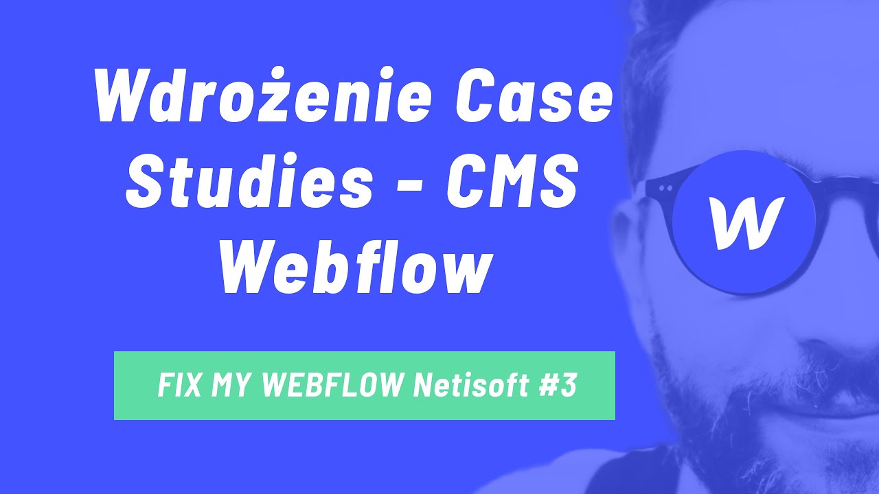 Wdrożenie Webflow CMS / Case study - Fixmywebflow NetiSoft #3