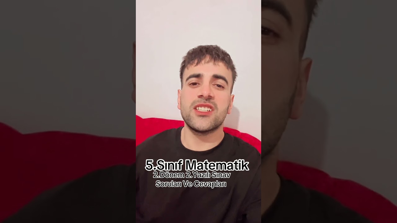 5.Sınıf matematik 2.Dönem 2.Yazılı sınav soruları ve cevapları