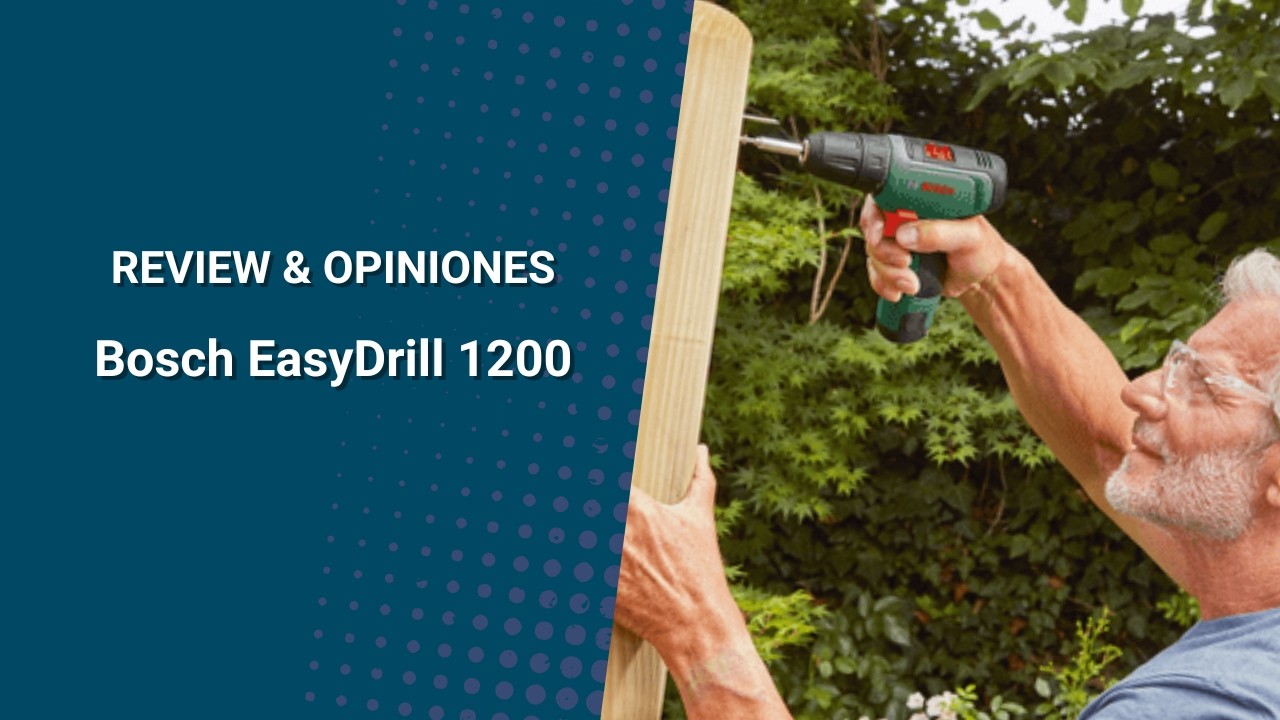Taladro Bosch EasyDrill 1200 | Review y Opiniones