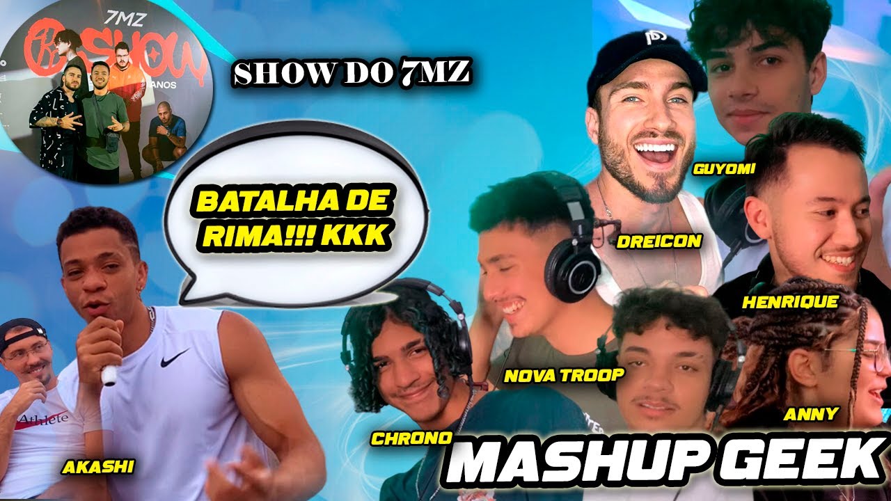 MASHUP GEEK 29 + Batalha de Rima GEEK + show 7mz (vlog do Dreiks)