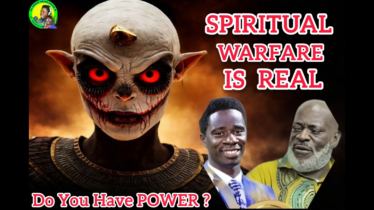 Spiritual Warfare In REAL LIFE In Ghana: THE BATTLEFIELD