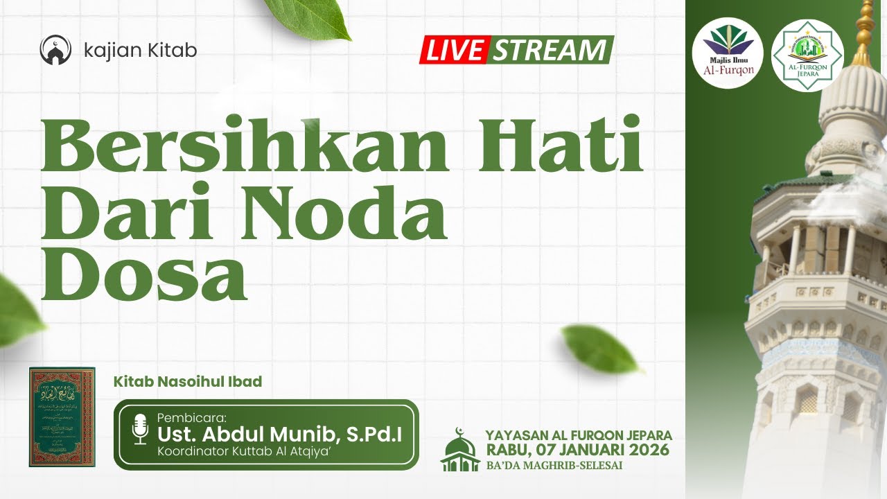 Bersihkan Hati dari Noda Dosa, Ust.Abdul Munib,S.Pd.I
