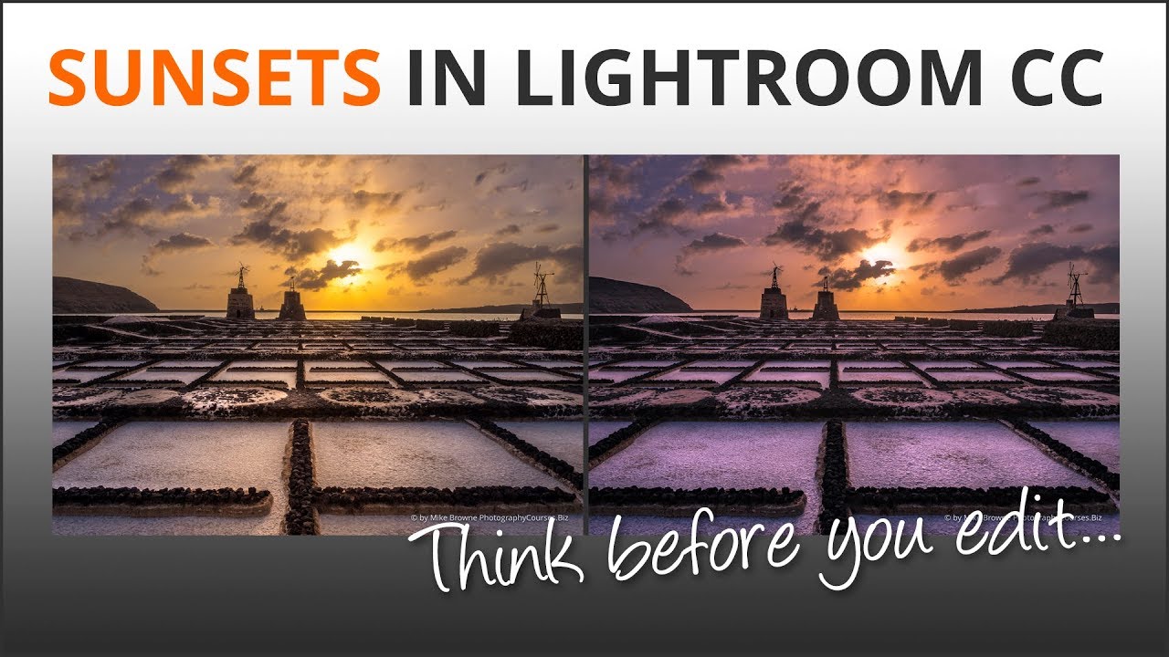 Sunsets in Lightroom with Mike Browne - Think Before You Retouch