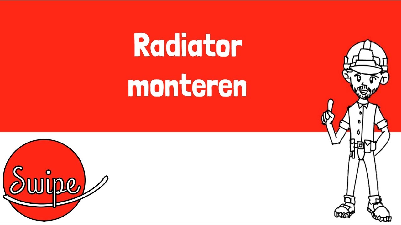 Swipe Radiator - Monteren radiatoren
