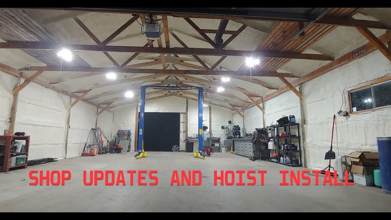 SHOP UPGRADES, AND ATLAS PRO-9D HOIST INSTALL