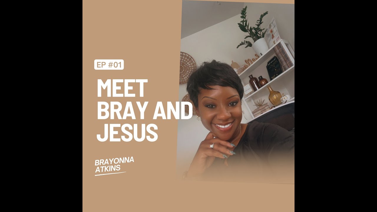 Meet Bray and Jesus Episode 1