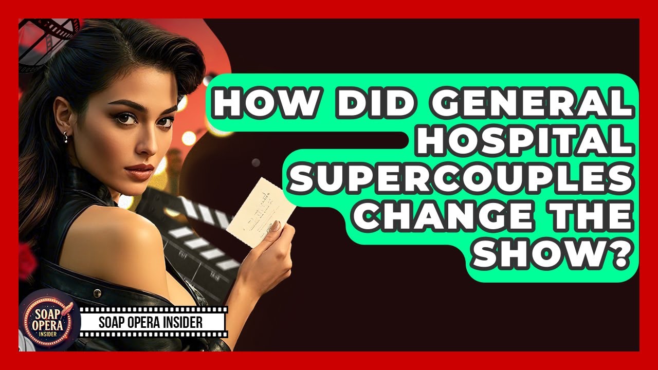 How Did General Hospital Supercouples Change The Show? - Soap Opera Insider