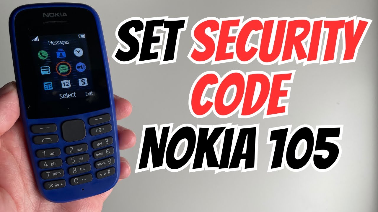 How to Set Security Code on Nokia 105