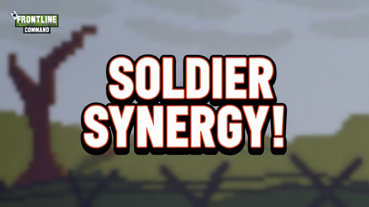 Amazing Soldier Unit Synergy is POWERFUL! | Frontline Command