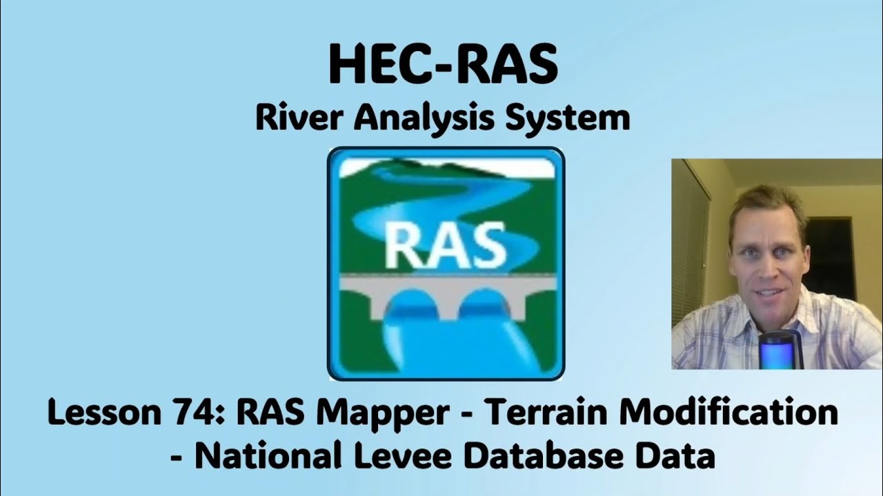 HEC RAS Lesson 74 - RAS Mapper - Terrain Modification - National Levee Database Data