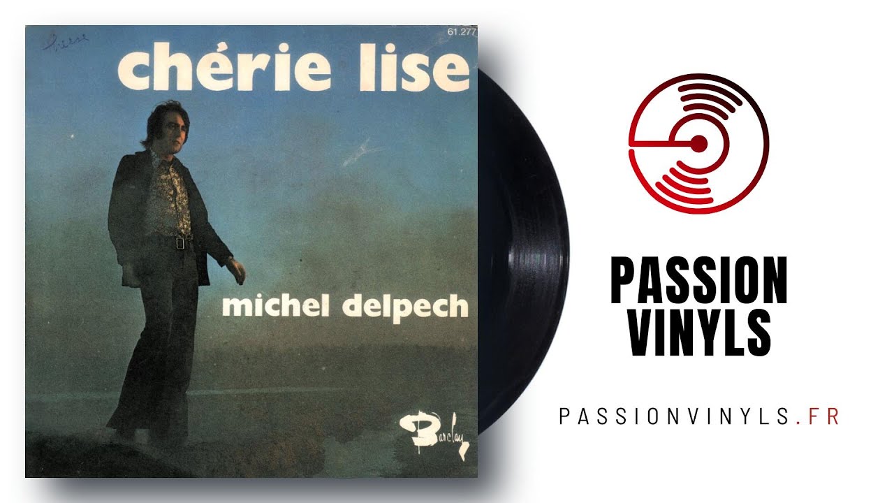 Michel Delpech - 1970 - Chérie Lise - (Vinyl 45 Tours)