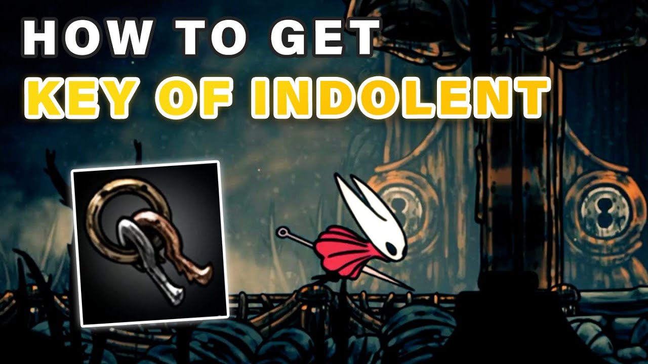 Where to find Key of Indolent ► Hollow Knight: Silksong