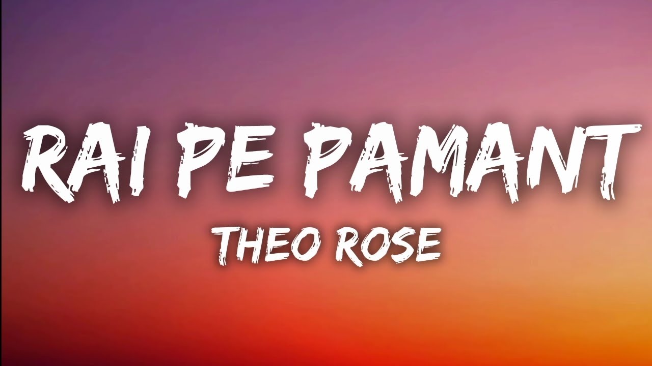 Theo Rose - Rai pe pământ | Versuri | Official Video