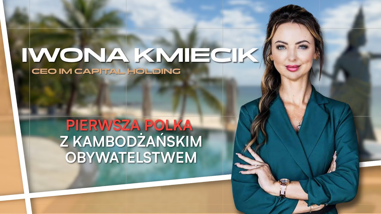 Inwestycja w nieruchomości w Kambodży się opłaca - Wywiad z Iwoną Kmiecik