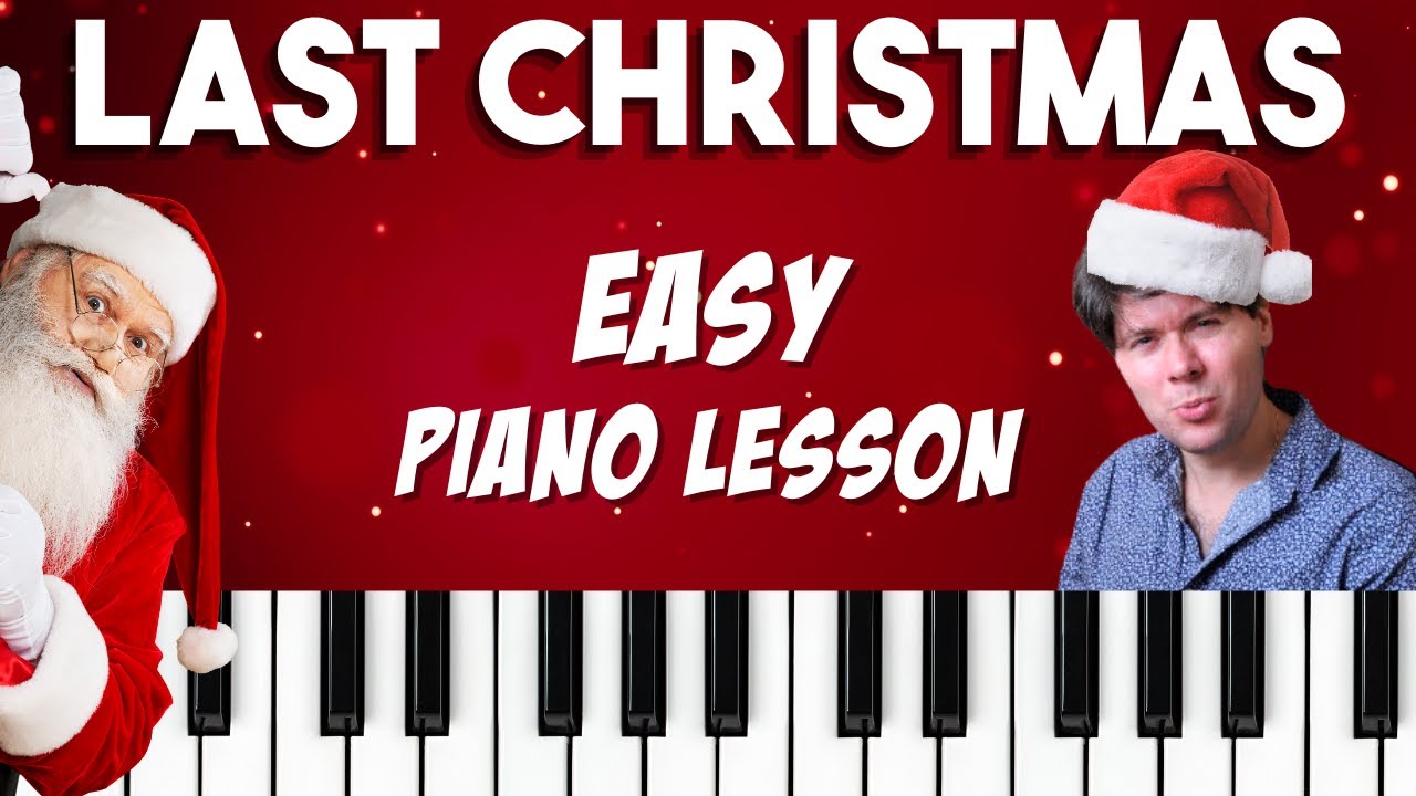 Last Christmas — Wham! | Пошаговое руководство по игре на фортепиано