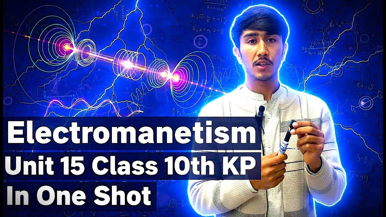 Electromagnatism in one shot ,unit 15 class 10th physics kp board,