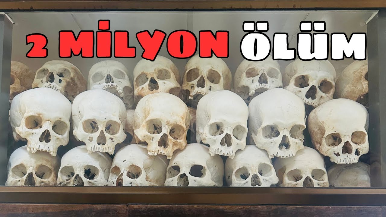 Kamboçya'da ÖLÜM TARLALARINA Gittik