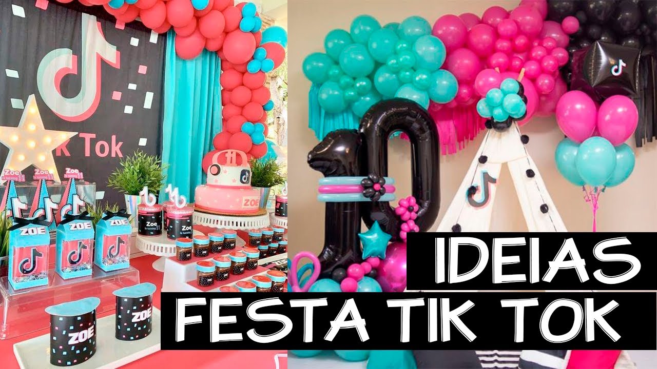 COMO MONTAR UMA FESTA DO TIK TOK GASTANDO POUCO - FAÇA SUA FESTA