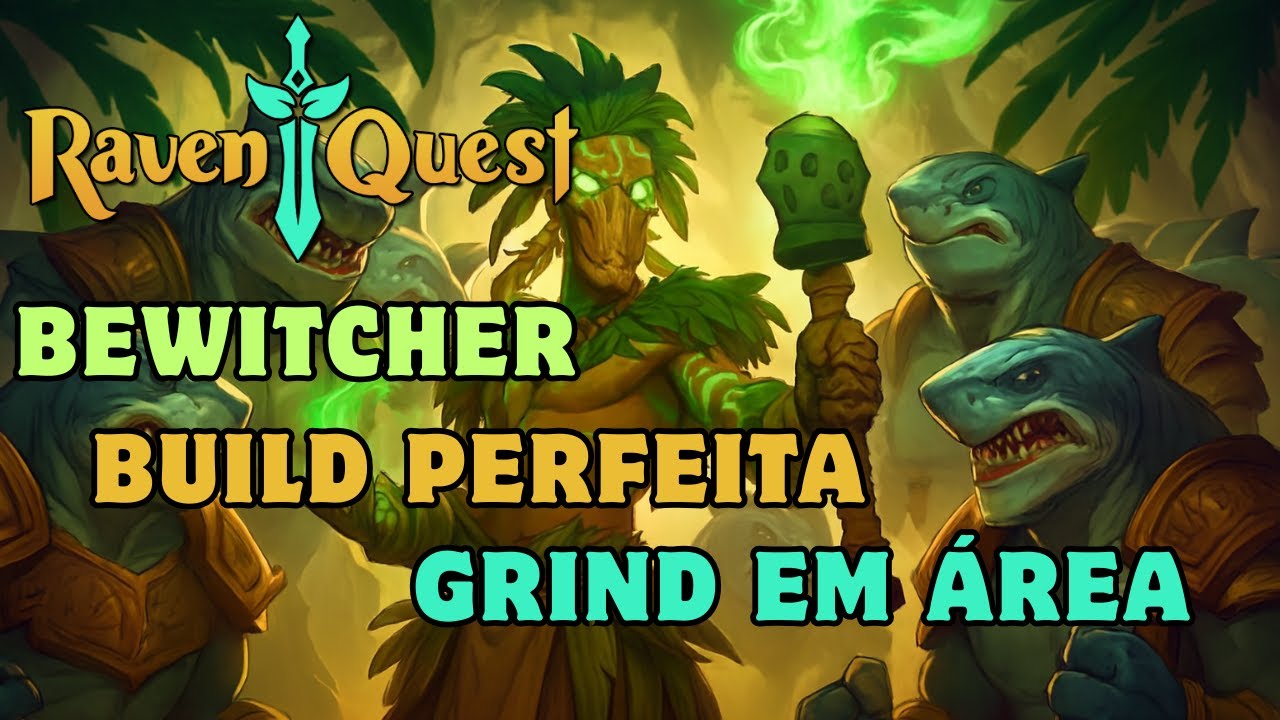 RAVENQUEST - Bewitcher PvE Build PERFEITA! 🔥 Guia Completo para Grindar em Área!🔥