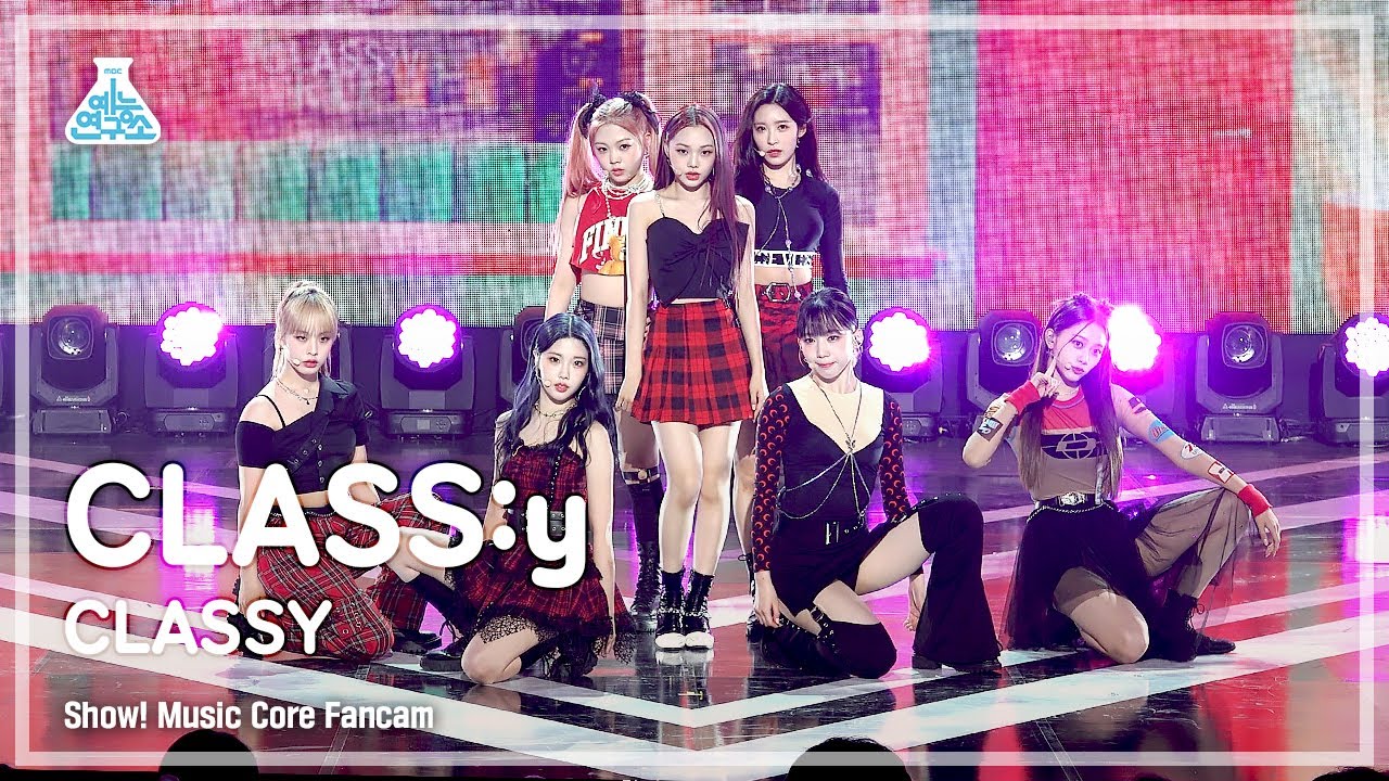 [예능연구소 4K] 클라씨 직캠 ‘CLASSY’ (CLASS:y FanCam) @Show!MusicCore 220604