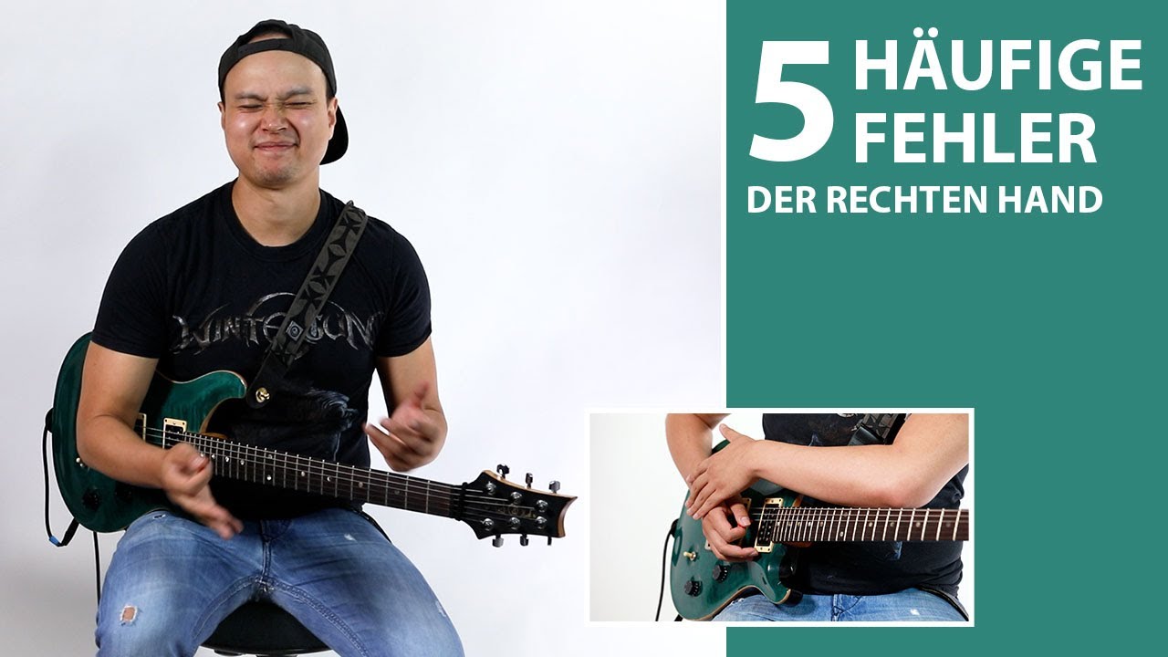 Gitarre lernen - Tipps zur Handhaltung der rechten Hand