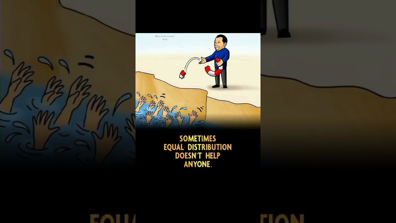 #sometimes equal distribution doesn't help short#motivationalhub