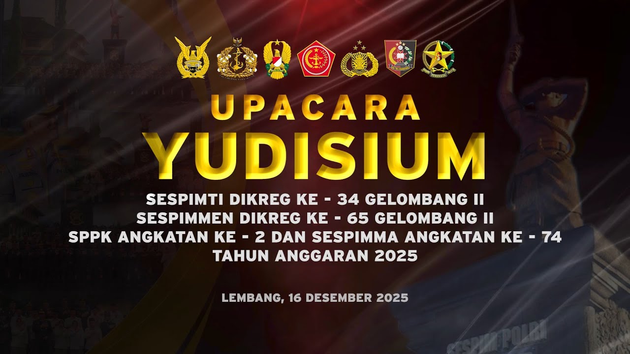 UPACARA YUDISIUM SESPIM LEMDIKLAT POLRI