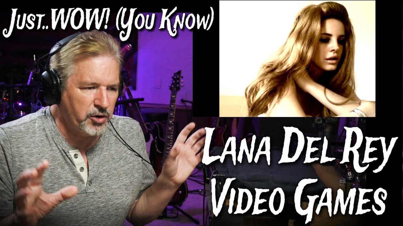 Lana Del Rey - Video Games Reaction and Analysis. Loved It! So soothing.
