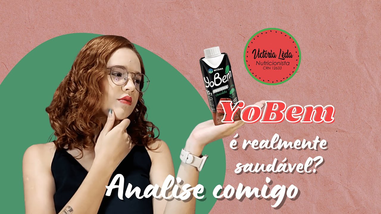 YOBEM é uma boa opção de LANCHE? Analise isso comigo| NUTRICIONISTA VICTÓRIA LÊDA
