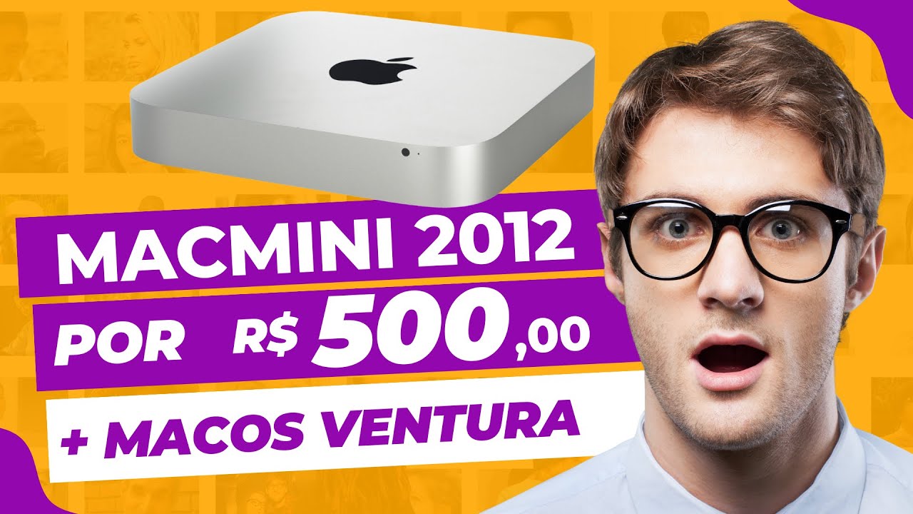 Mac mini 2012 de R$500, upgrade + instalação macOS Ventura - 4Nerds