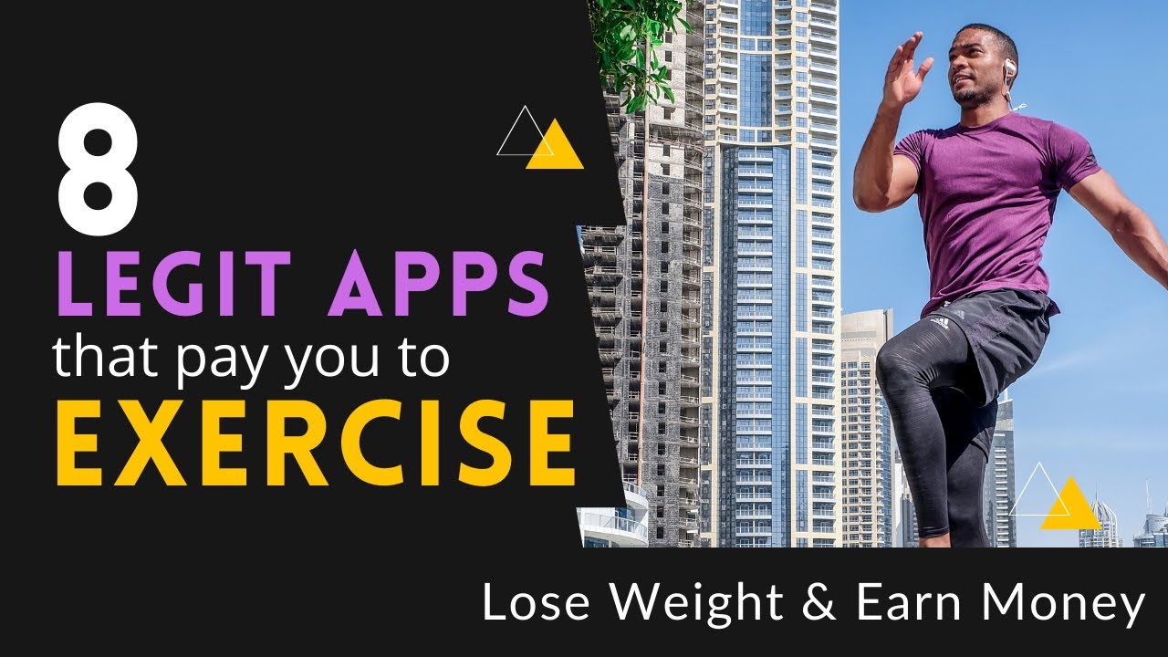8 Legit Apps That Pay You To Exercise or Workout (Lose Weight & Earn Money)