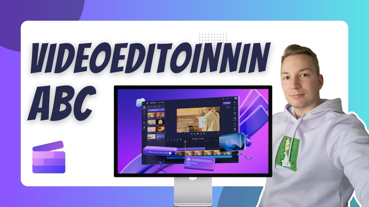 Clipchamp - Videoeditoinnin ABC