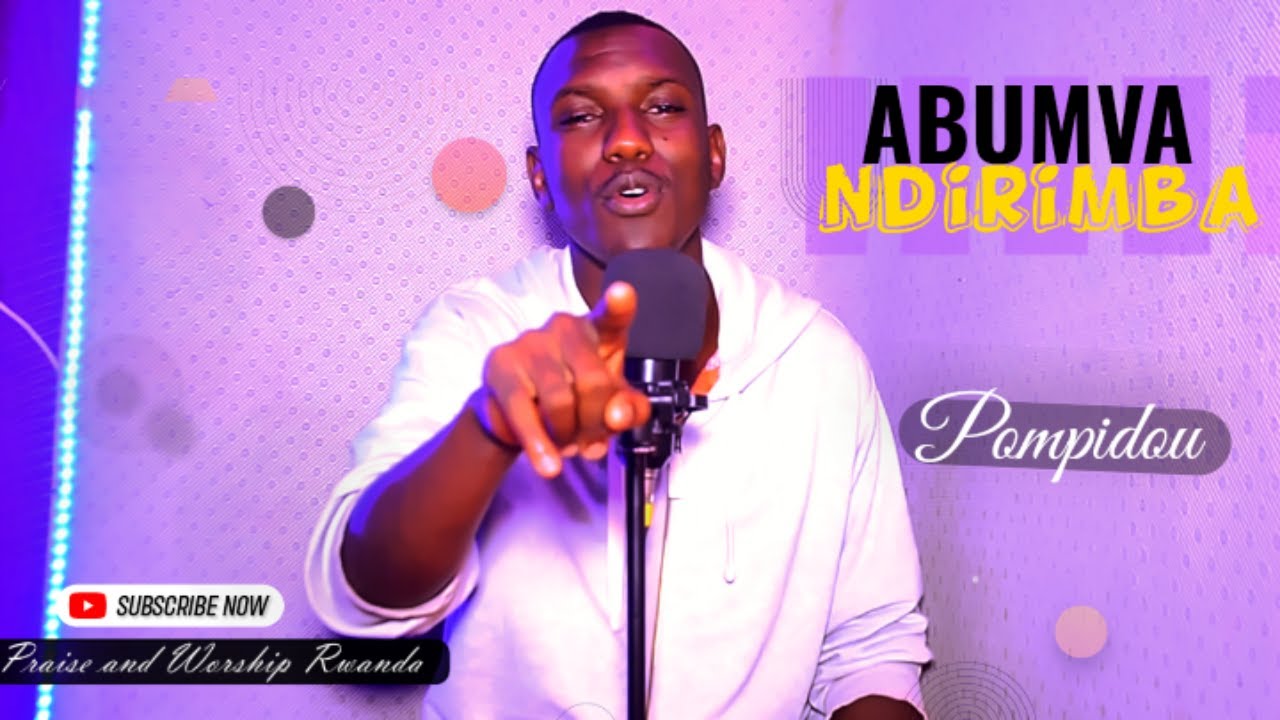 ABUMVA NDIRIMBA BURI MUNSI - GUHIMBAZA IMANA [POMPIDOU SHALLOM] [Live recording]