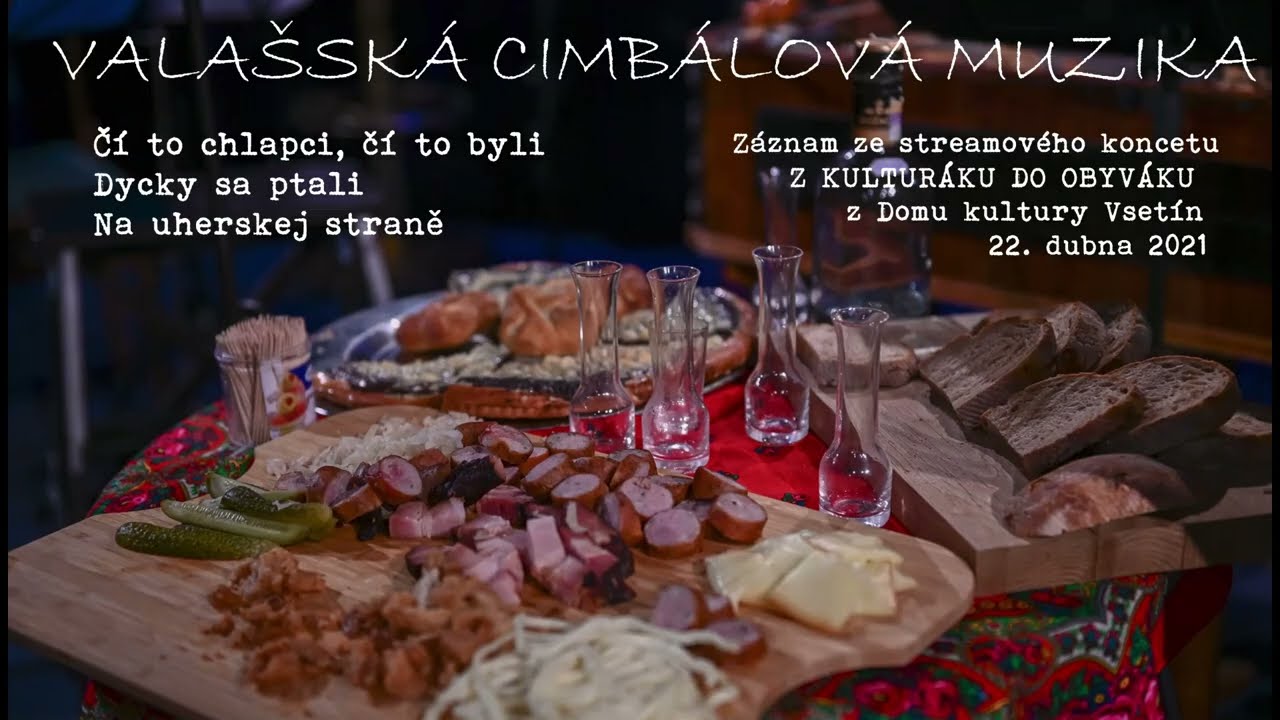 VALAŠSKÁ CIMBÁLOVÁ MUZIKA: Čí to chlapci, čí to byli