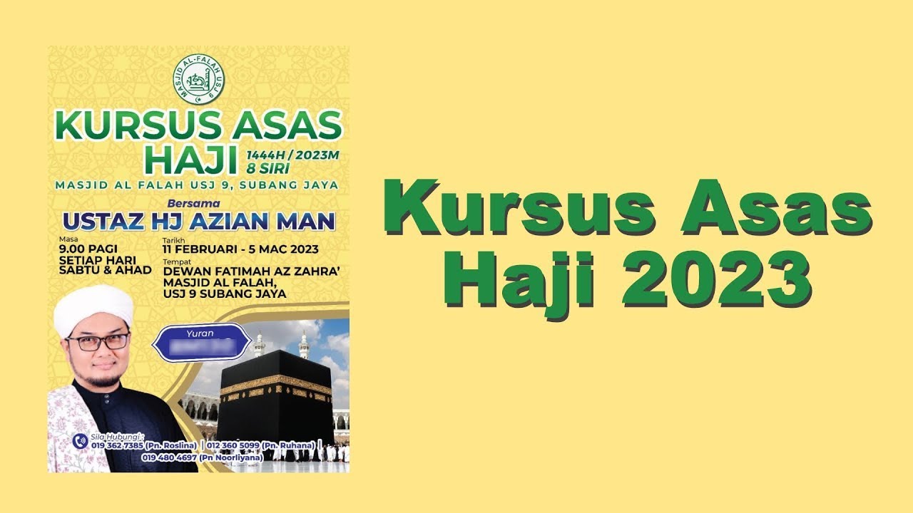 Ustaz Azian Man -  Praktikal Kursus Asas Haji 2023.