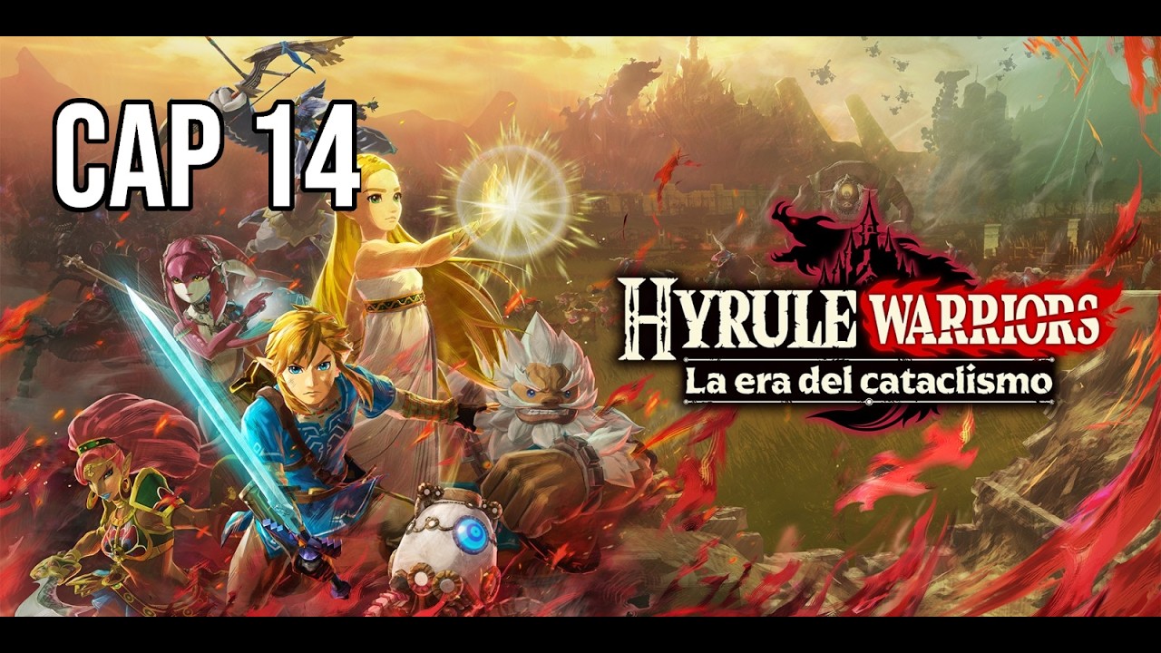 Hyrule Warriors: La era del cataclismo | Historia Completa Español | Capítulo 14