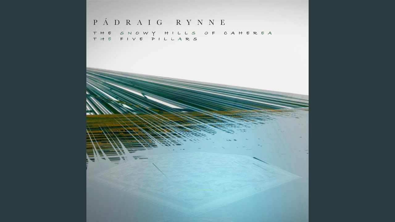 The Snowy Hills of Caherea / The Five Pillars (feat. Jarlath Henderson, Davie Ryan, Ruben Bada,...