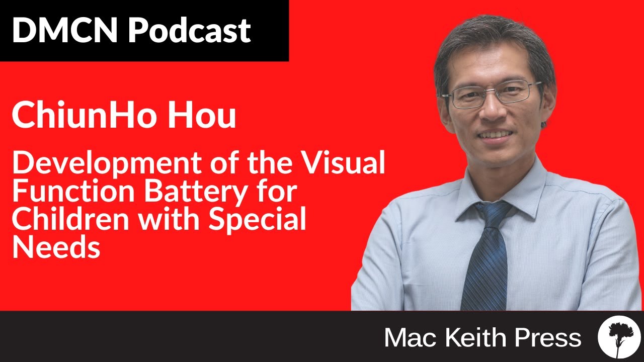 Development of the Visual Function Battery for Children with Special Needs | Hou | DMCN