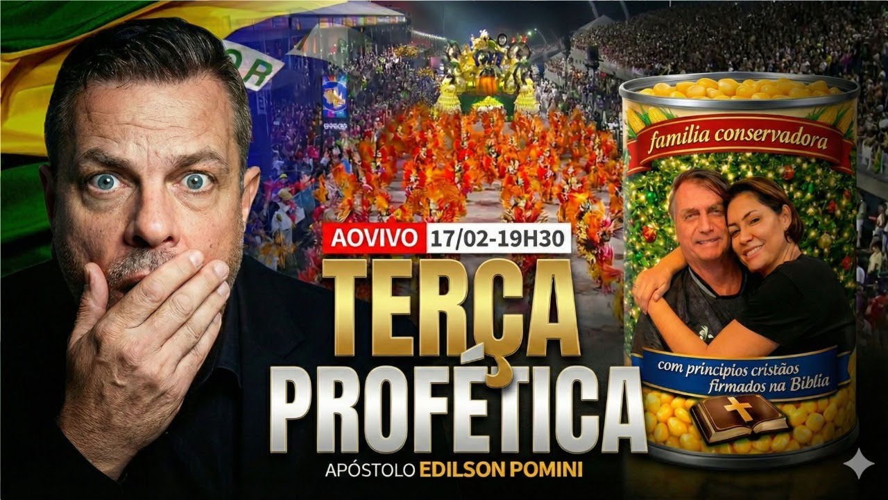 🟢 TERÇA PROFÉTICA [AO VIVO] | APÓSTOLO EDILSON POMINI 17/02/2026