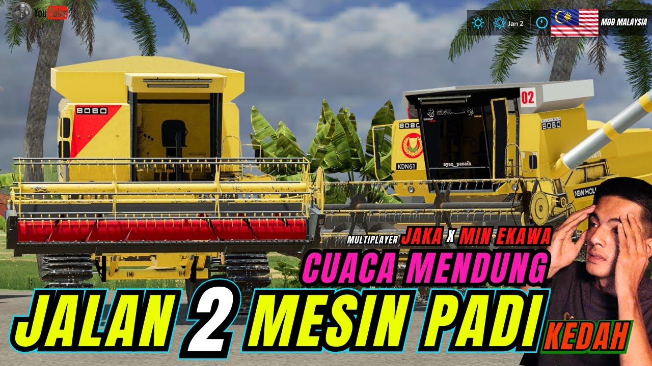 DUA BIJI MESIN 8080 GASAK PETAK PADI DI KEDAH ❗❗ WALAUPUN CUACA NAK HUJAN  ❗❗ [MOD MALAYSIA]
