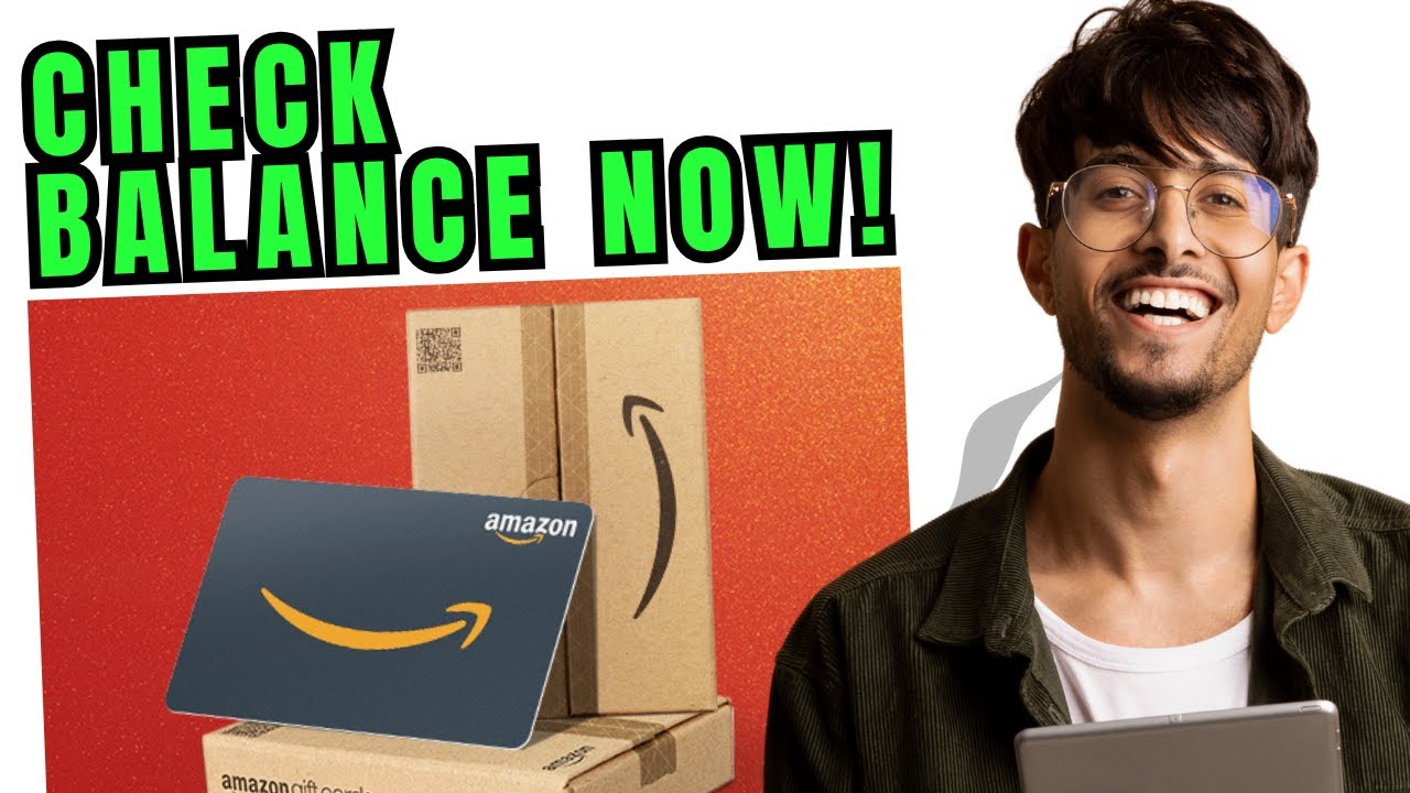 How to Check Amazon Gift Card Balance Anytime 💳 | Easy Step-by-Step Guide 2026