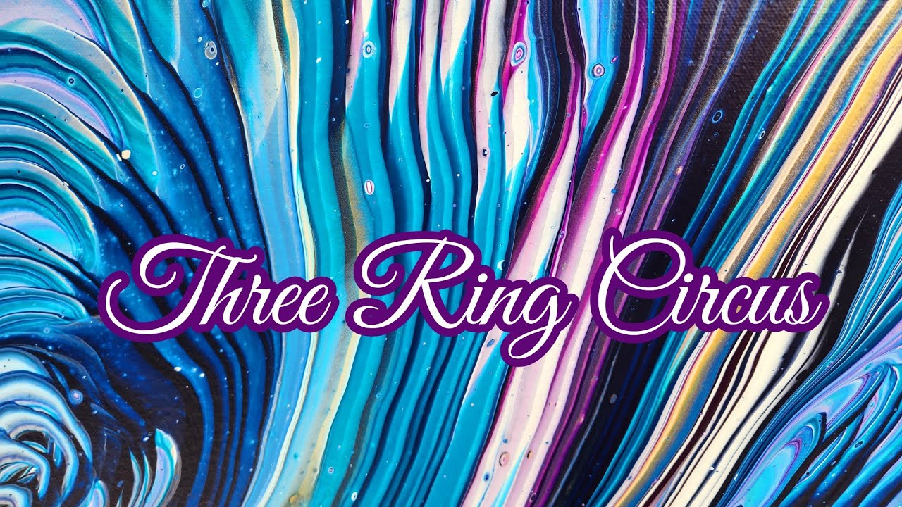 Three Ring Circus:  A Beautiful Beginning In Our New Space! Fantastic Triple Acrylic Ring Pour