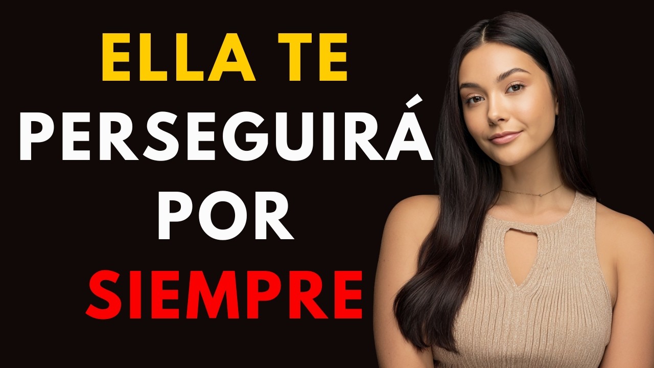 Haz esto y las mujeres te perseguirán para siempre | Psicología Femenina