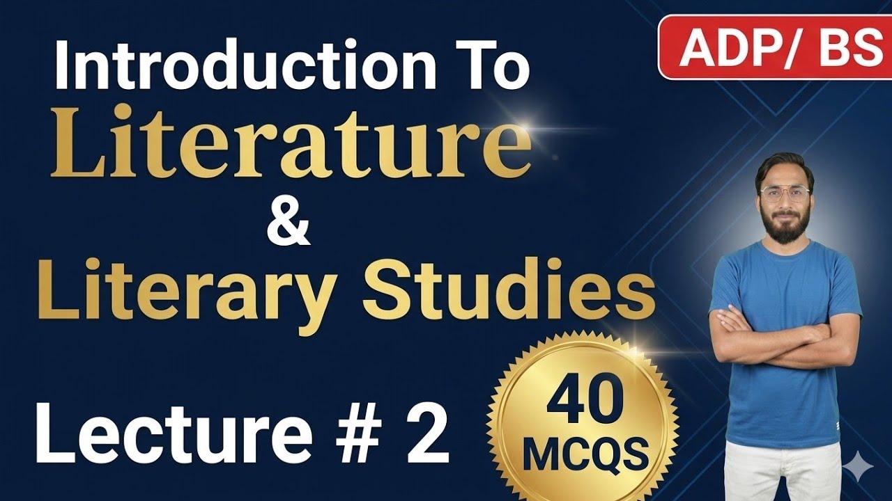 APD | BS English | introduction To Literature and Literary studies  40 mcqs part 2 by Ishaq  