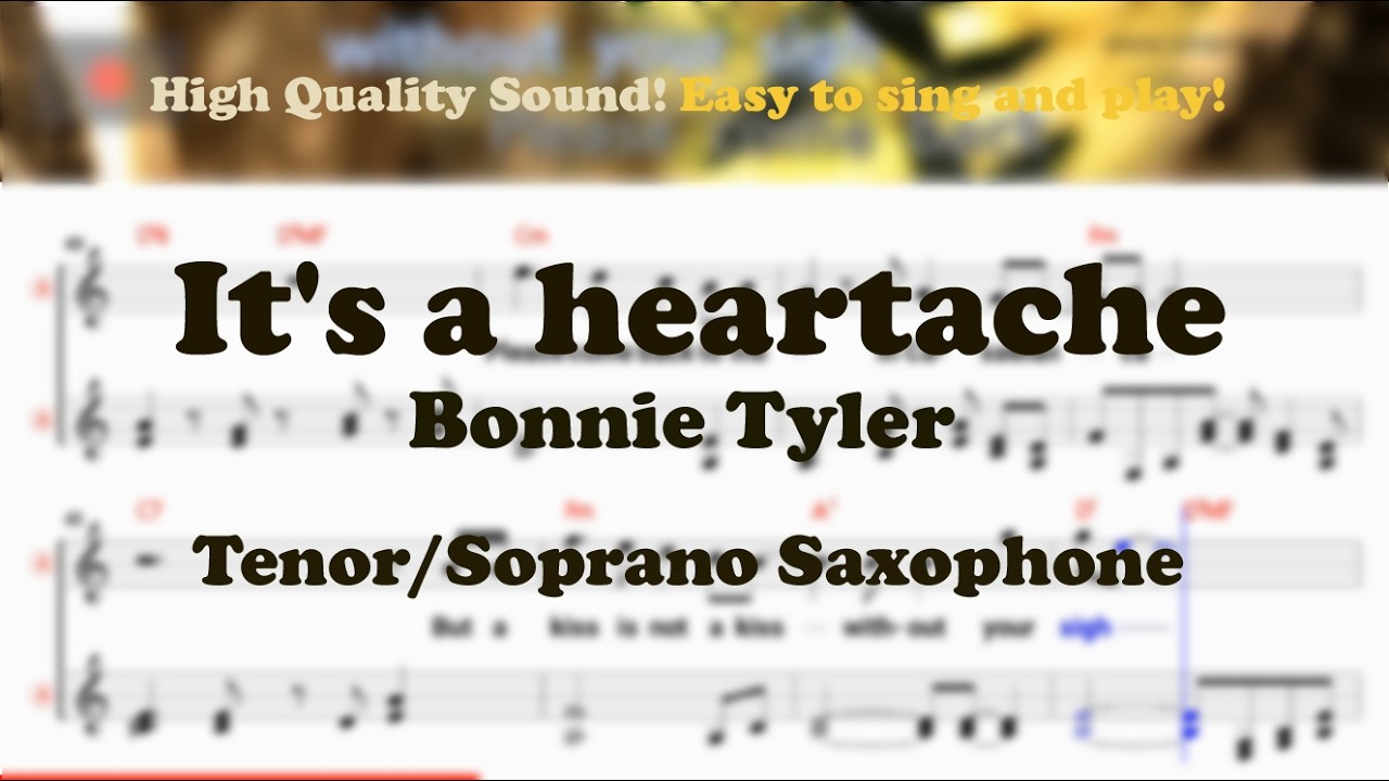 It's a heartache - Bonnie Tyler (Tenor/Soprano Saxophone Sheet Music F Key / Karaoke / Easy Solo)